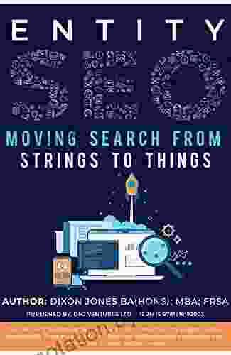 Entity SEO: Moving From Strings To Things