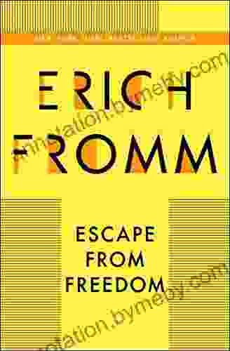 Escape From Freedom Erich Fromm