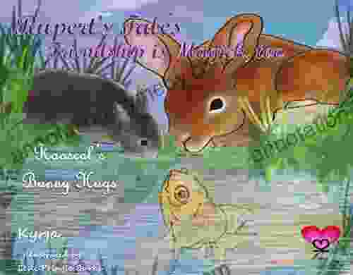 Rupert S Tales: Raascal S Bunny Hugs: Friendship Is Magick Too