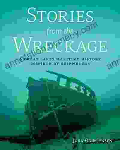 Stories From The Wreckage: A Great Lakes Maritime History Inspired By Shipwrecks