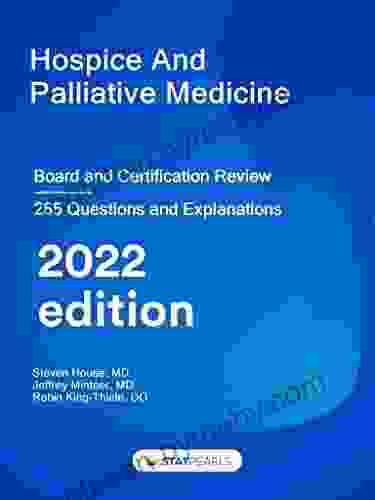 Hospice/Palliative Medicine: Board and Certification Review