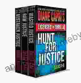 Licensed To Thrill 4: Hunt For Justice Thrillers 4 6 (Diane Capri S Licensed To Thrill Sets)