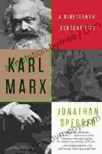 Karl Marx: A Nineteenth Century Life