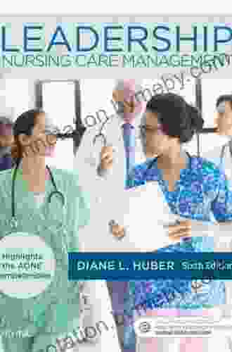 Leadership And Nursing Care Management E