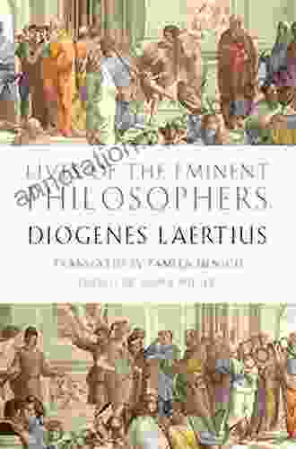 Lives Of The Eminent Philosophers: By Diogenes Laertius