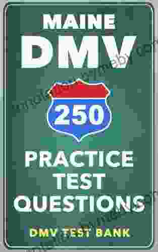 250 Maine DMV Practice Test Questions