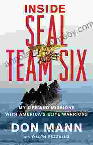 Inside SEAL Team Six: My Life And Missions With America S Elite Warriors