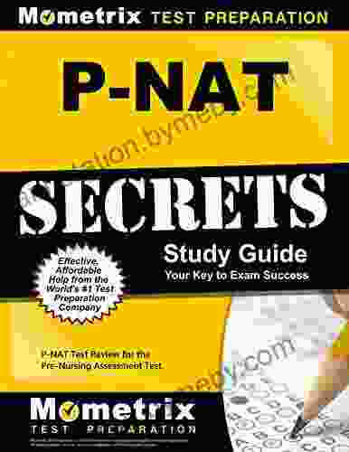 P NAT Secrets Study Guide: P NAT Test Review For The Pre Nursing Assessment Test