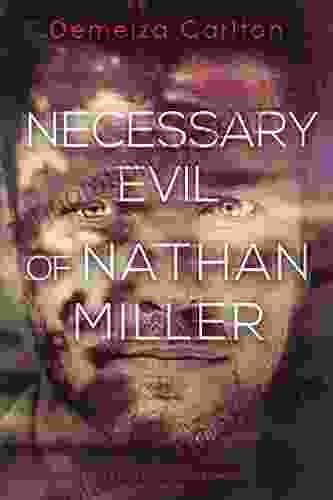 Necessary Evil Of Nathan Miller (Nightmares Trilogy 2)