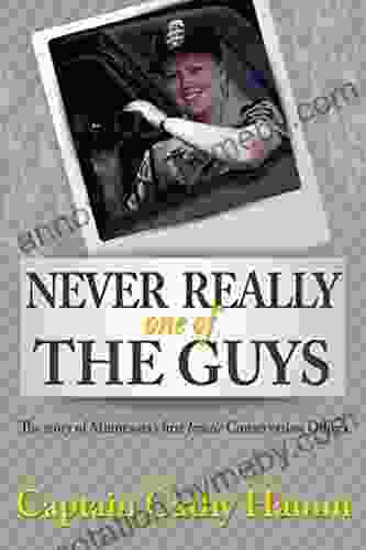 Never Really One Of The Guys: The Story Of Minnesota S First Female Conservation Officer