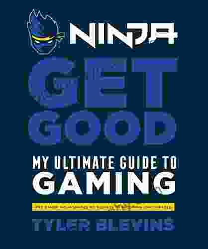 Ninja: Get Good: My Ultimate Guide To Gaming