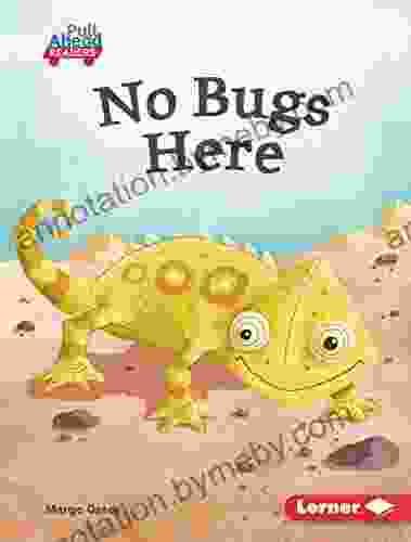 No Bugs Here (Let S Look At Animal Habitats (Pull Ahead Readers Fiction))