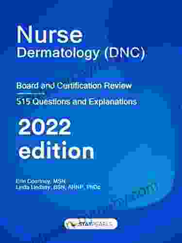 Nurse Dermatology (DNC): Board And Certification Review