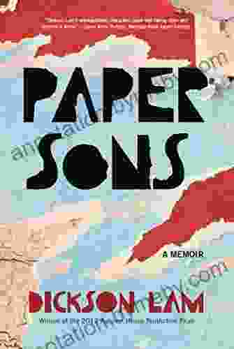 Paper Sons: A Memoir Dickson Lam