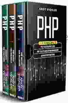 PHP: 3 in 1 : PHP Basics for Beginners + PHP security and session management + Advanced PHP functions