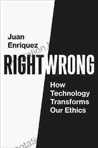 Right/Wrong: How Technology Transforms Our Ethics