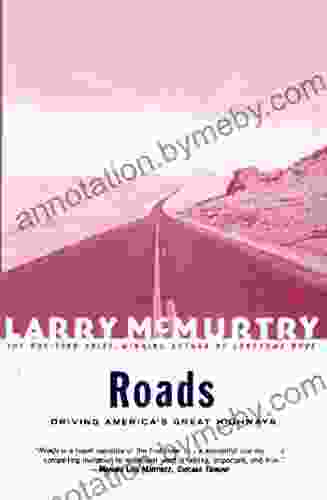 Roads: Driving America S Great Highways