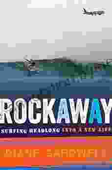 Rockaway: Surfing Headlong Into A New Life