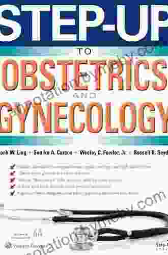 Step Up To Obstetrics And Gynecology (Step Up Series)