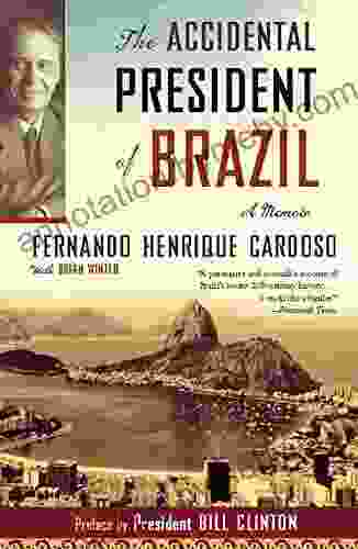 The Accidental President Of Brazil: A Memoir