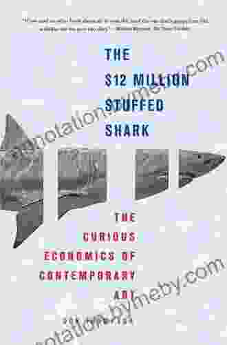 The $12 Million Stuffed Shark: The Curious Economics Of Contemporary Art