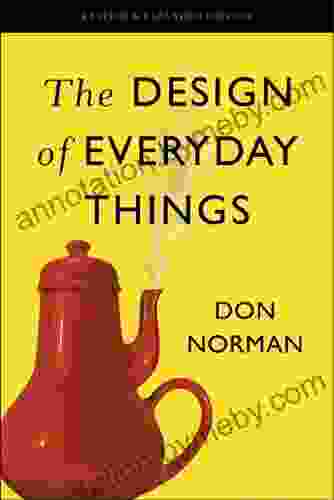 The Design of Everyday Things: Revised and Expanded Edition