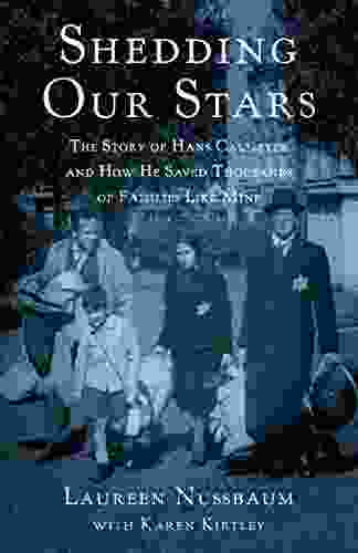 Shedding Our Stars: The Story Of Hans Calmeyer And How He Saved Thousands Of Families Like Mine