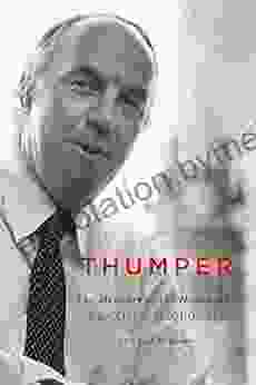 Thumper: The Memoirs of the Honourable Donald S Macdonald