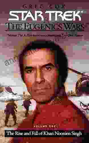 Star Trek: The Eugenics Wars: The Rise And Fall Of Khan Noonien Singh: Volume 1