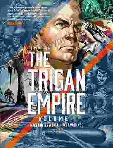 The Rise And Fall Of The Trigan Empire Volume One