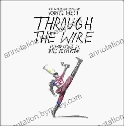 Through The Wire: Lyrics Illuminations