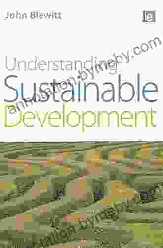 Understanding Sustainable Development John Blewitt