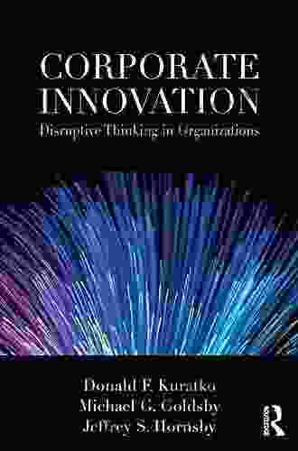 Corporate Innovation: Disruptive Thinking In Organizations