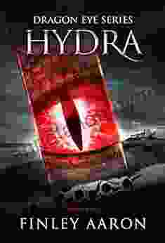 Hydra (Dragon Eye 2) Finley Aaron