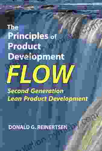 The Principles Of Product Development Flow: Second Generation Lean Product Development