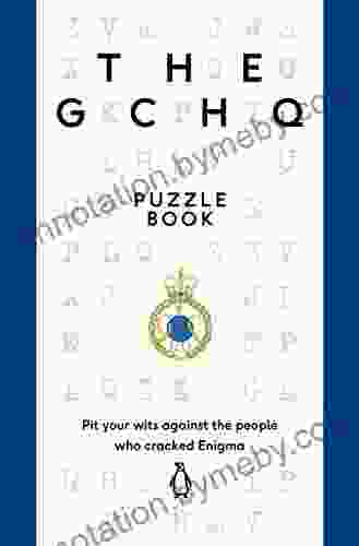 The GCHQ Puzzle Book: Perfect For Anyone Who Likes A Good Headscratcher