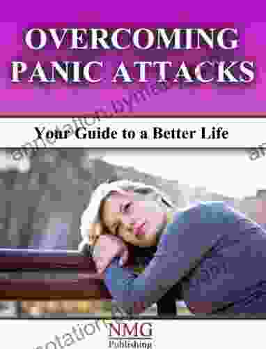 OVERCOMING PANIC ATTACKS Destiny S Harris