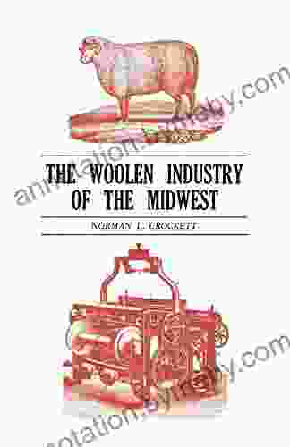 The Woolen Industry of the Midwest