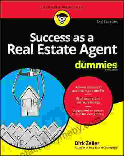 Success As A Real Estate Agent For Dummies