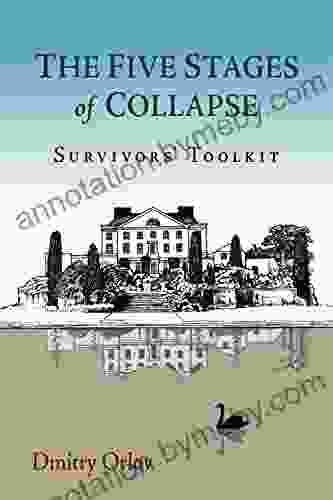 The Five Stages Of Collapse: Survivors Toolkit