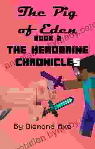 The Pig Of Eden 2 The Herobrine Chronicles