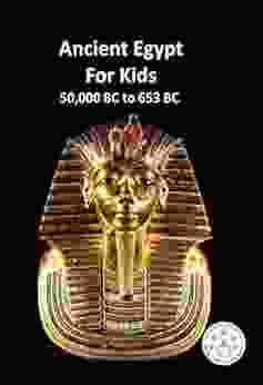 Ancient Egypt For Kids 50 000 BC To 653 BC (History 11)