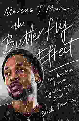 The Butterfly Effect: How Kendrick Lamar Ignited The Soul Of Black America