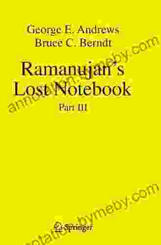 Ramanujan S Lost Notebook: Part III