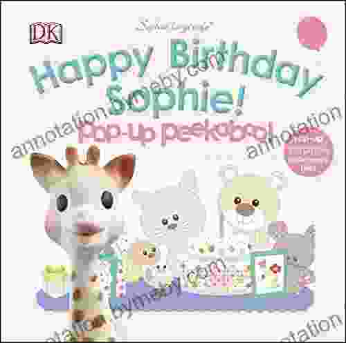 Sophie La Girafe: Pop Up Peekaboo Happy Birthday Sophie : Pop Up Peekaboo