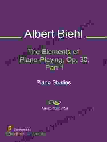 The Elements Of Piano Playing Op 30 Part 1