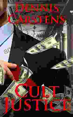 Cult Justice (A Marc Kadella Legal Mystery 10)