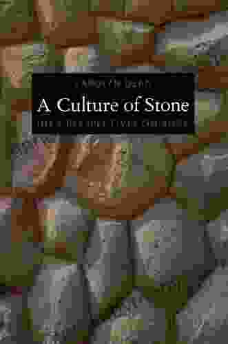 A Culture Of Stone: Inka Perspectives On Rock