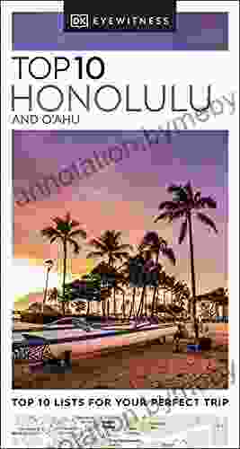 DK Eyewitness Top 10 Honolulu And O Ahu (Pocket Travel Guide)