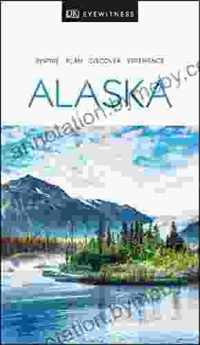 DK Eyewitness Alaska (Travel Guide)